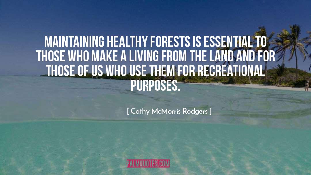 Environmental quotes by Cathy McMorris Rodgers