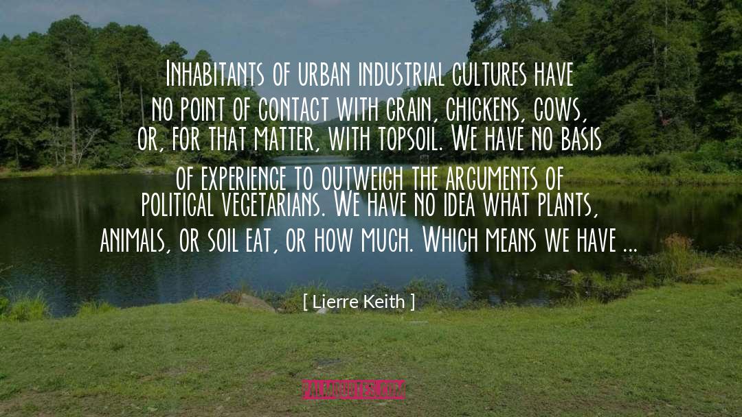 Environmental Sanitation quotes by Lierre Keith