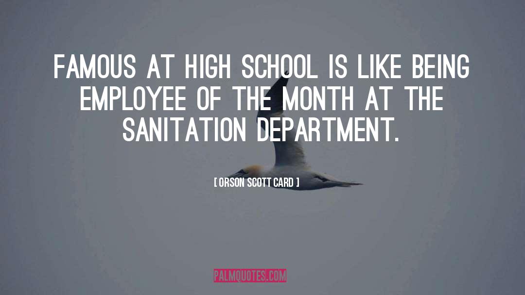 Environmental Sanitation quotes by Orson Scott Card