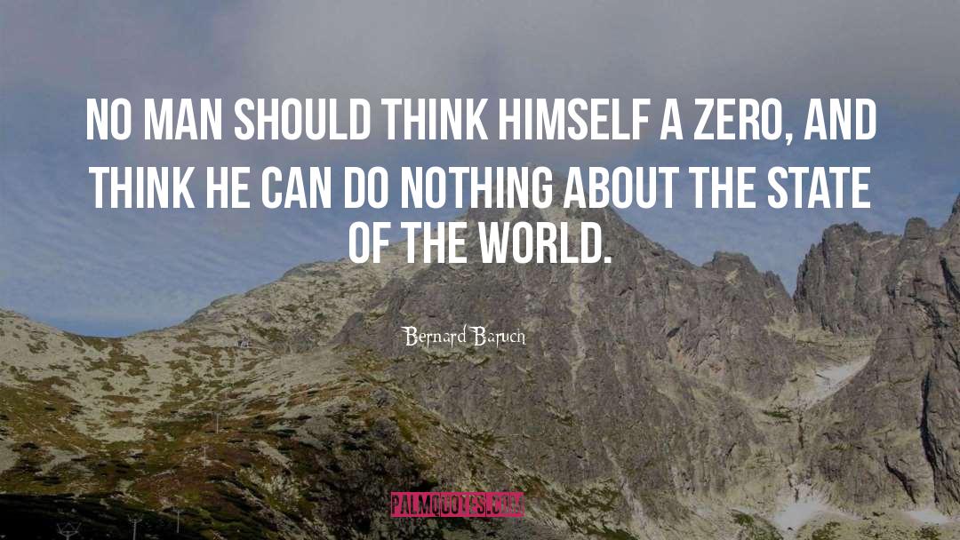 Environmental Stewardship quotes by Bernard Baruch