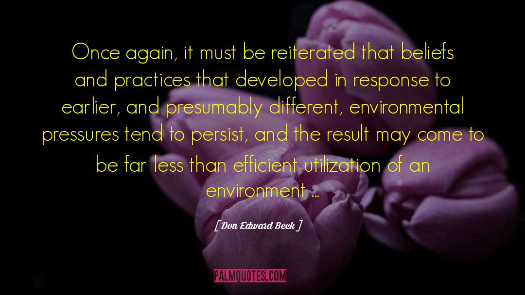 Environmental Stewardship quotes by Don Edward Beck