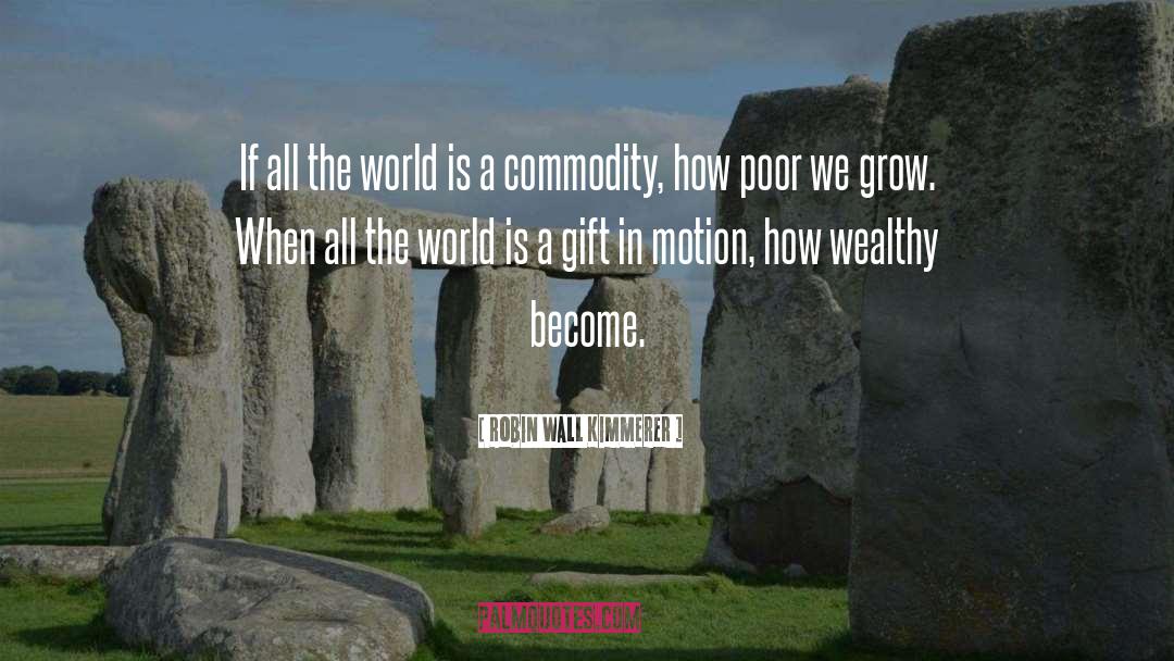 Environmentalism quotes by Robin Wall Kimmerer