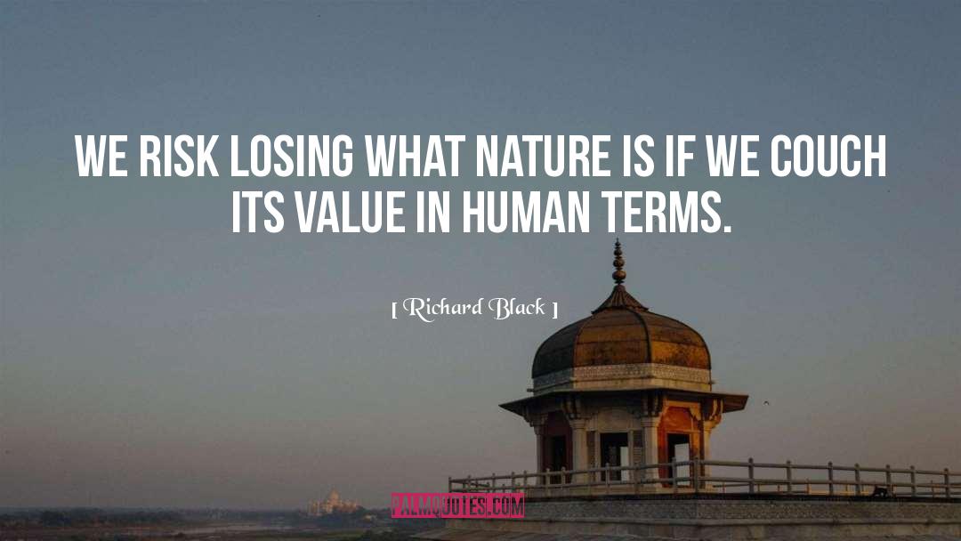 Environmentalism quotes by Richard Black