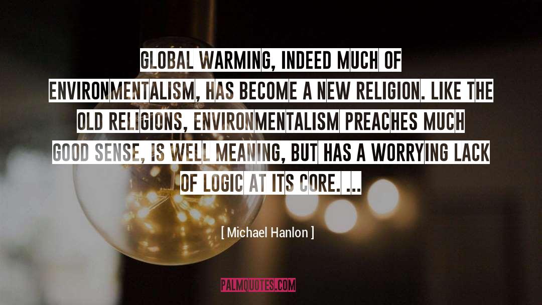 Environmentalism quotes by Michael Hanlon