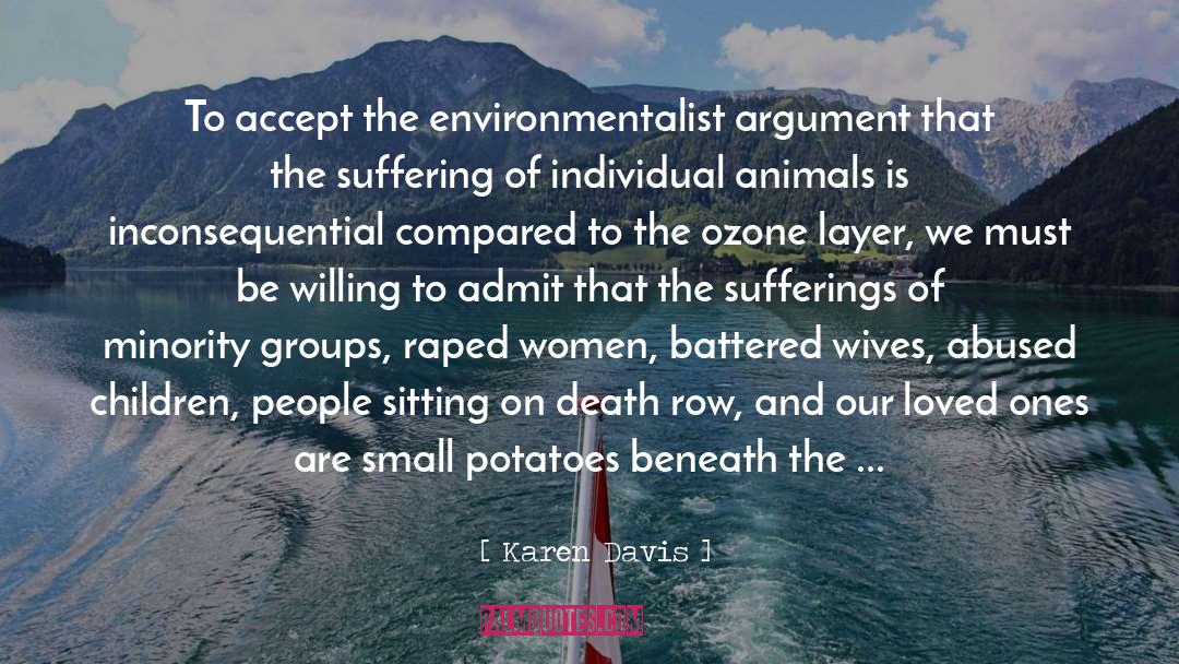 Environmentalist quotes by Karen Davis