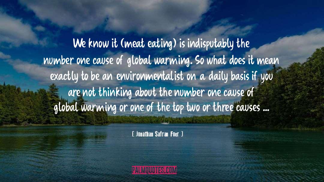 Environmentalist quotes by Jonathan Safran Foer