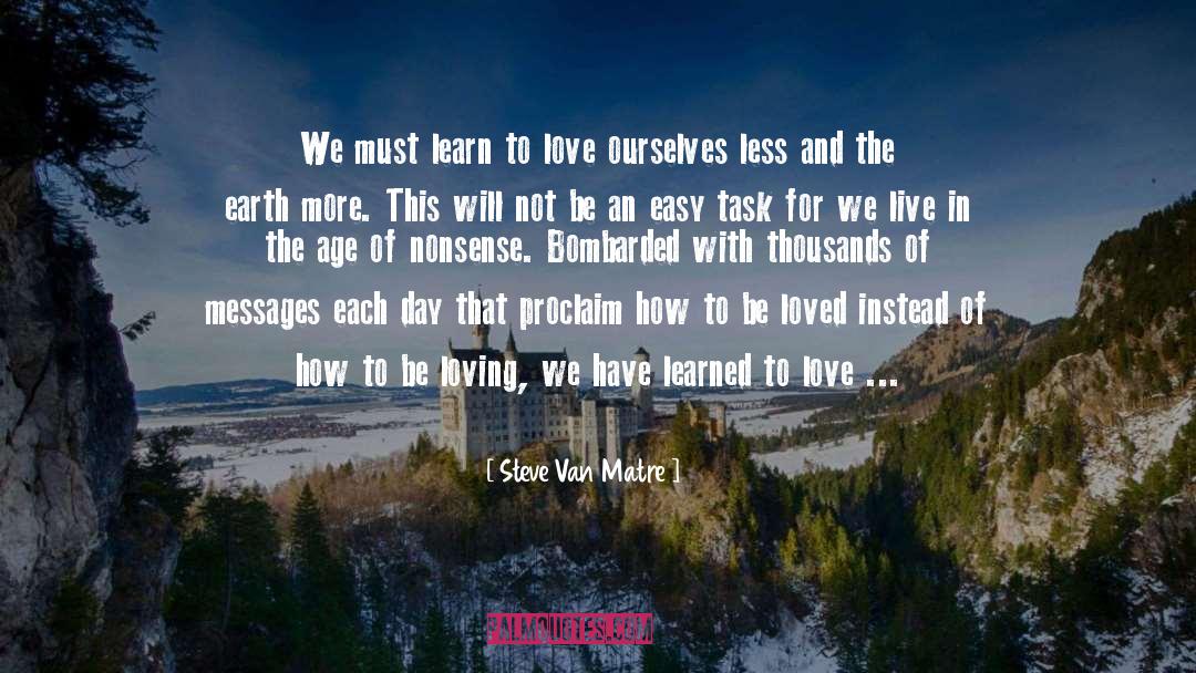 Environmentalist quotes by Steve Van Matre