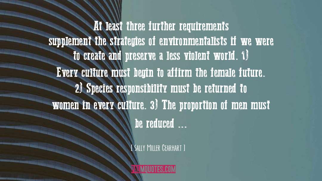 Environmentalists quotes by Sally Miller Gearhart