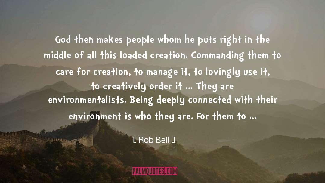 Environmentalists quotes by Rob Bell