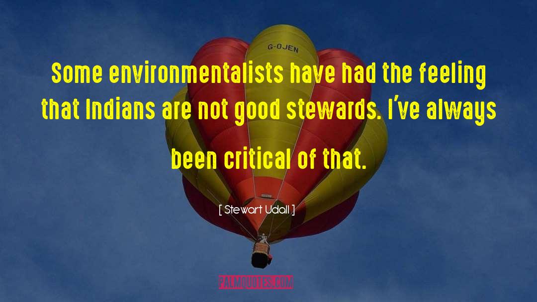 Environmentalists quotes by Stewart Udall