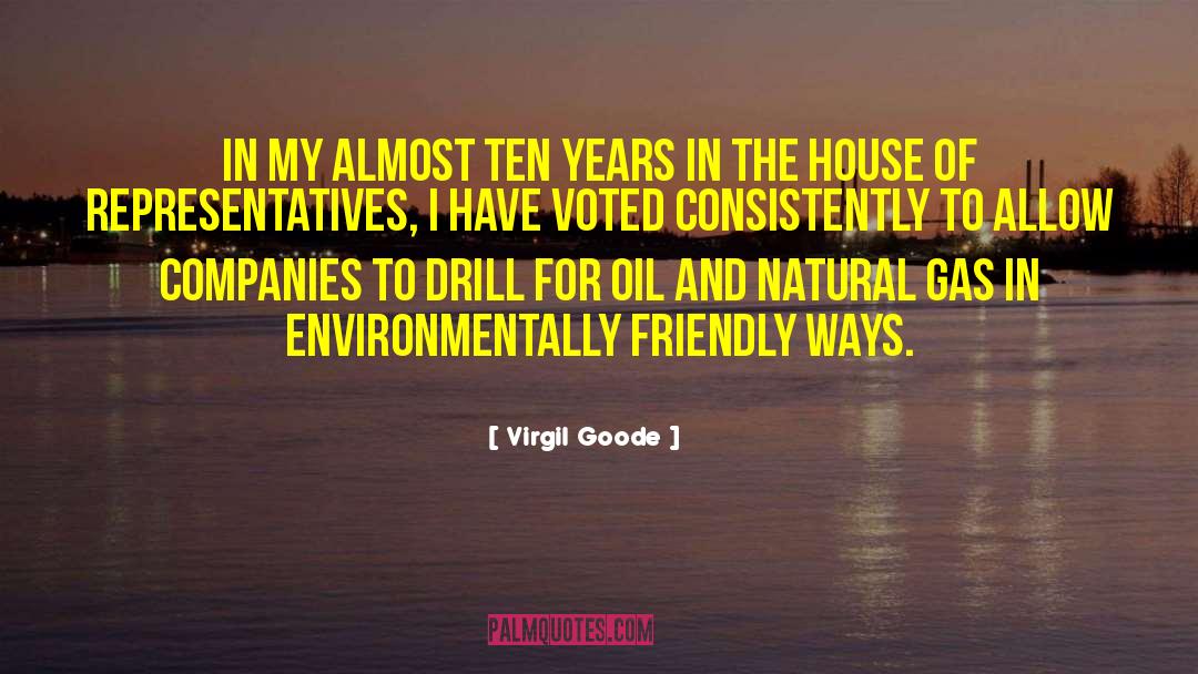 Environmentally Friendly quotes by Virgil Goode