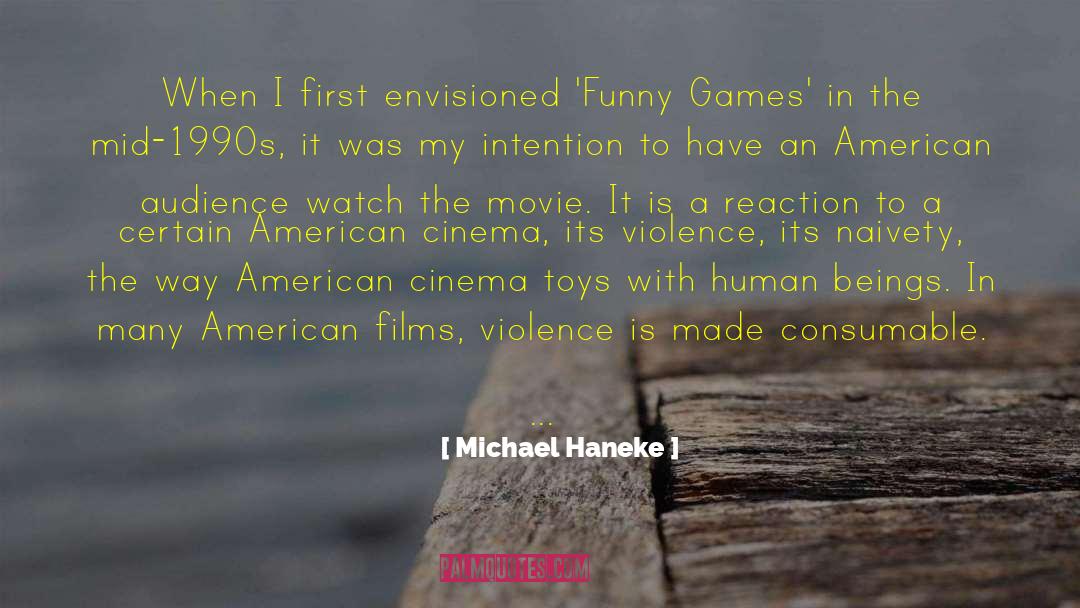 Envisioned quotes by Michael Haneke