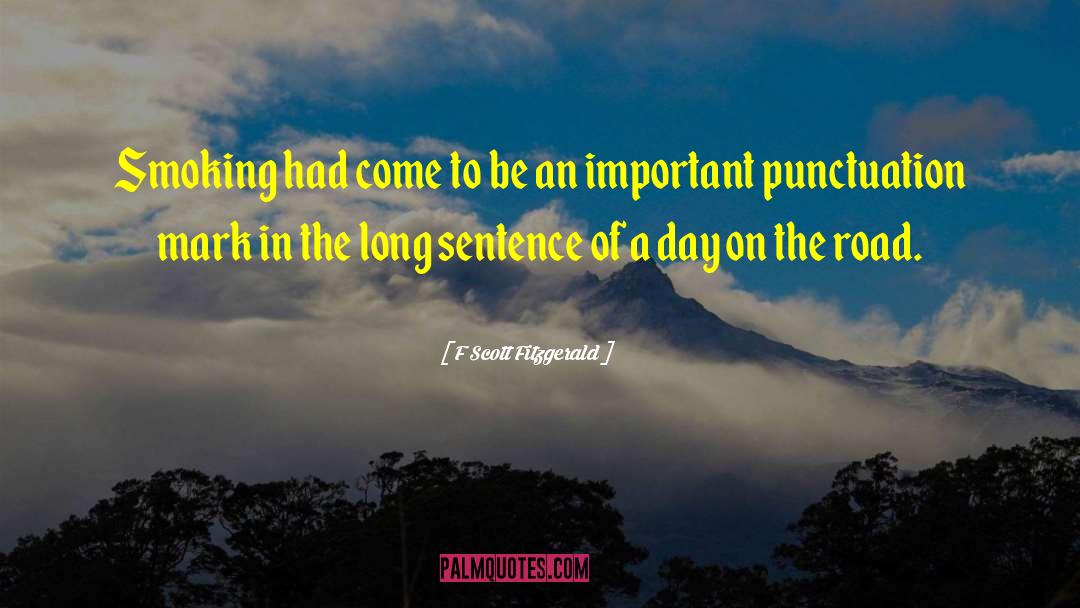 Envisioned Sentence quotes by F Scott Fitzgerald