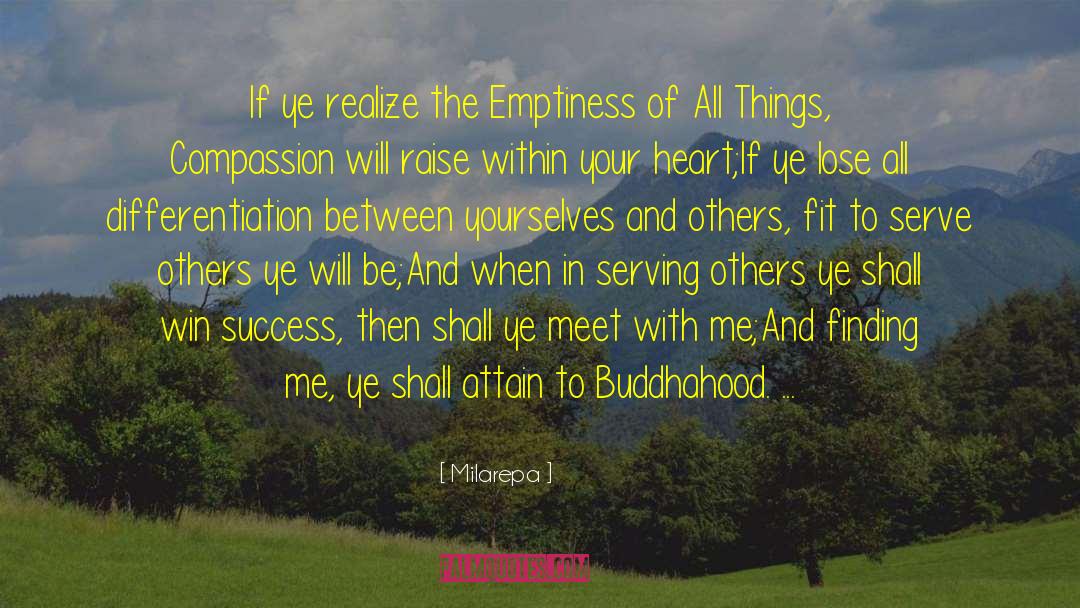 Envy And Success quotes by Milarepa