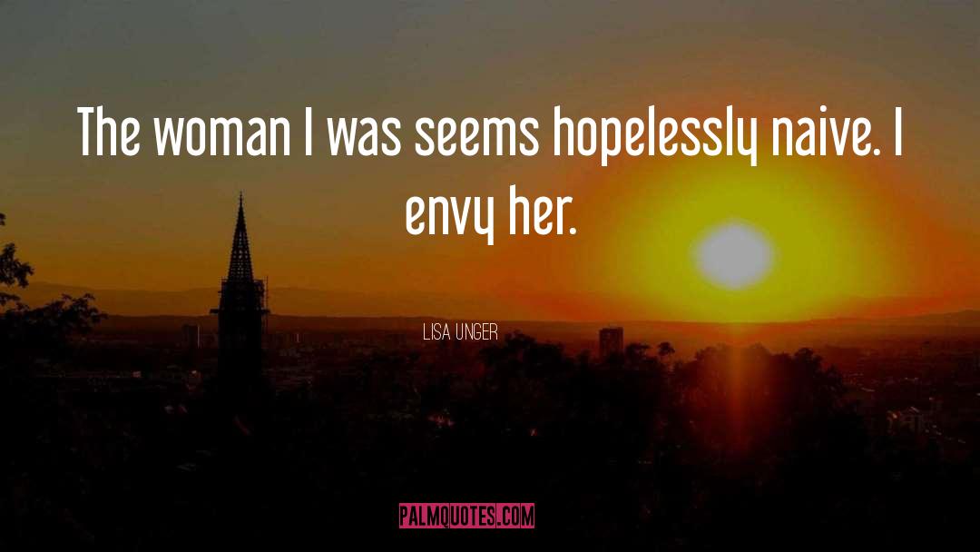 Envy quotes by Lisa Unger