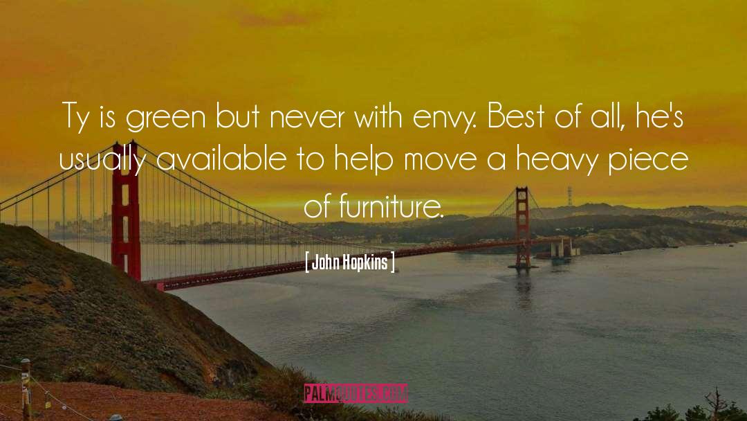 Envy quotes by John Hopkins