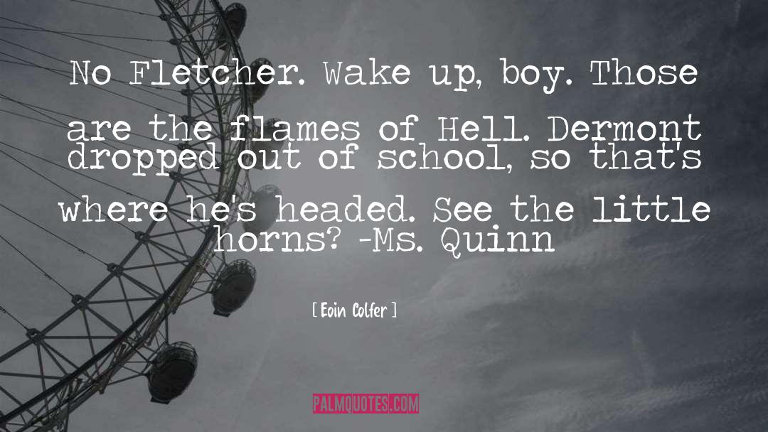 Eoin Colfer quotes by Eoin Colfer