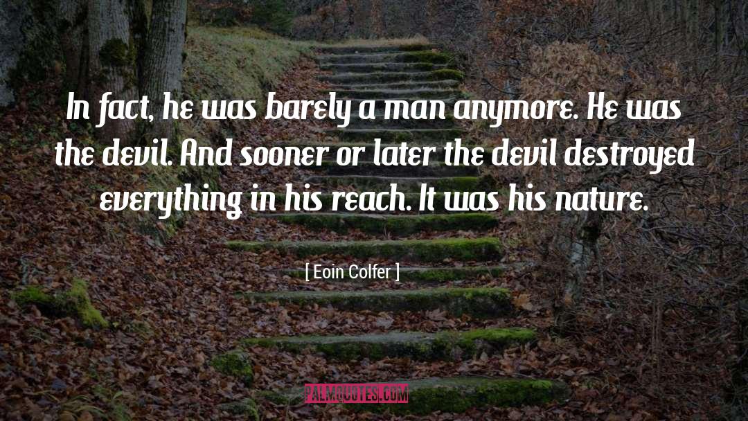 Eoin Colfer quotes by Eoin Colfer