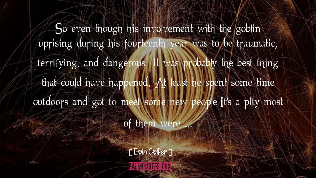 Eoin Colfer quotes by Eoin Colfer