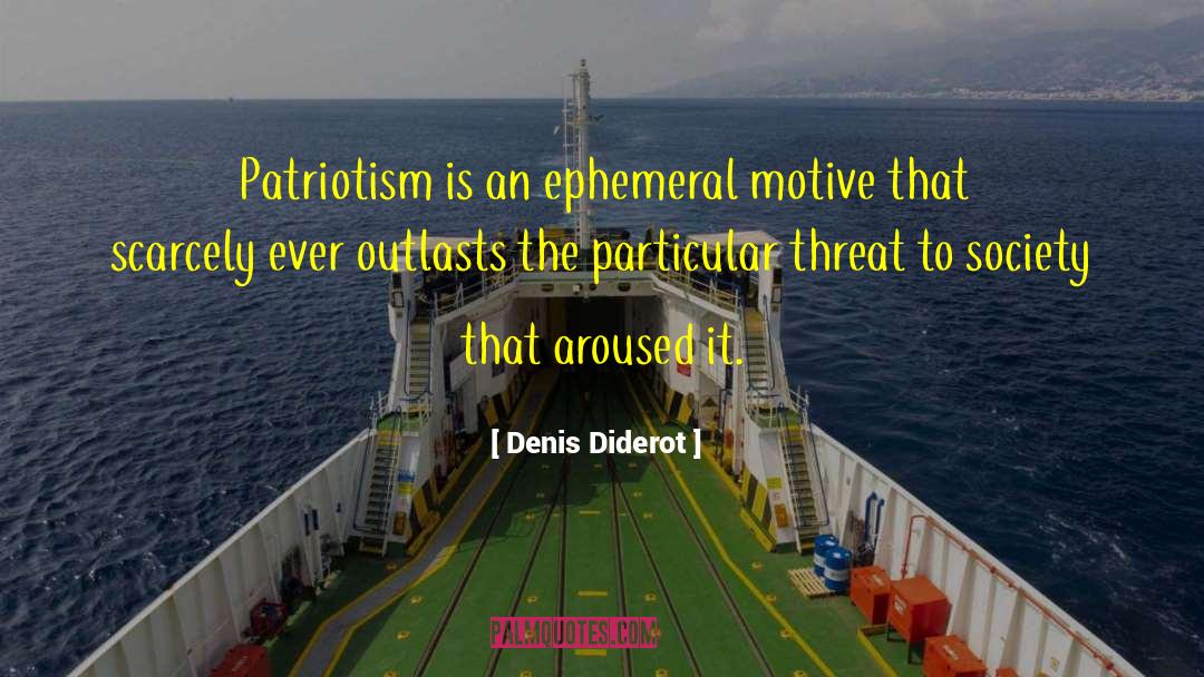 Ephemeral quotes by Denis Diderot