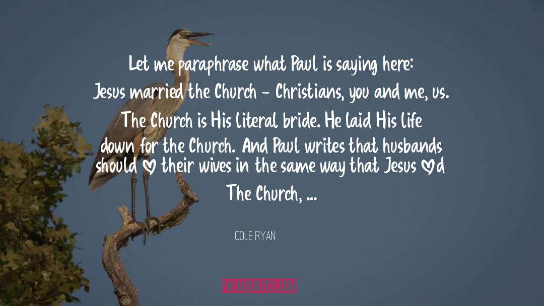 Ephesians quotes by Cole Ryan