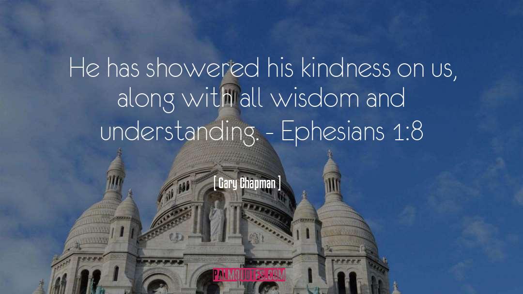 Ephesians quotes by Gary Chapman