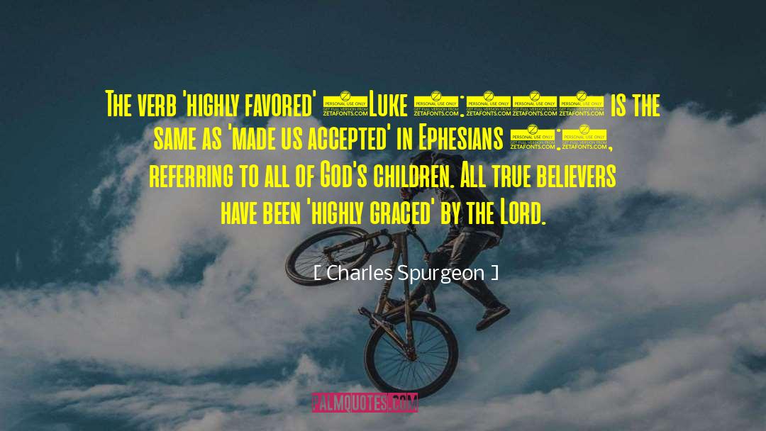 Ephesians quotes by Charles Spurgeon