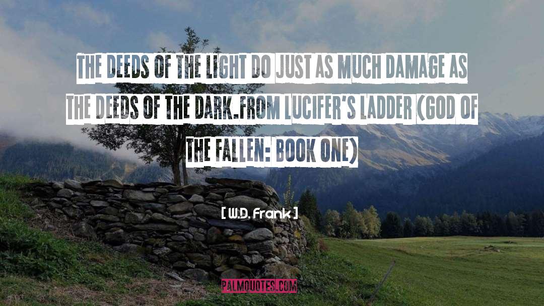 Epic Dark Fantasy quotes by W.D. Frank