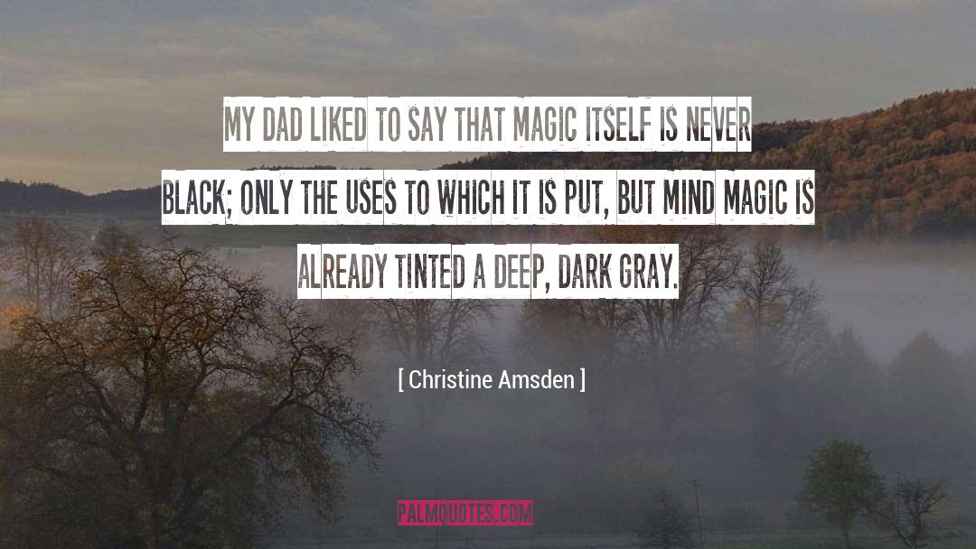 Epic Dark Urban Fantasy quotes by Christine Amsden