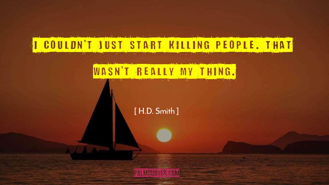 Epic Dark Urban Fantasy quotes by H.D. Smith