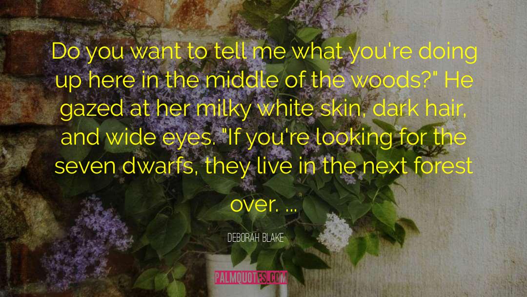 Epic Dark Urban Fantasy quotes by Deborah Blake