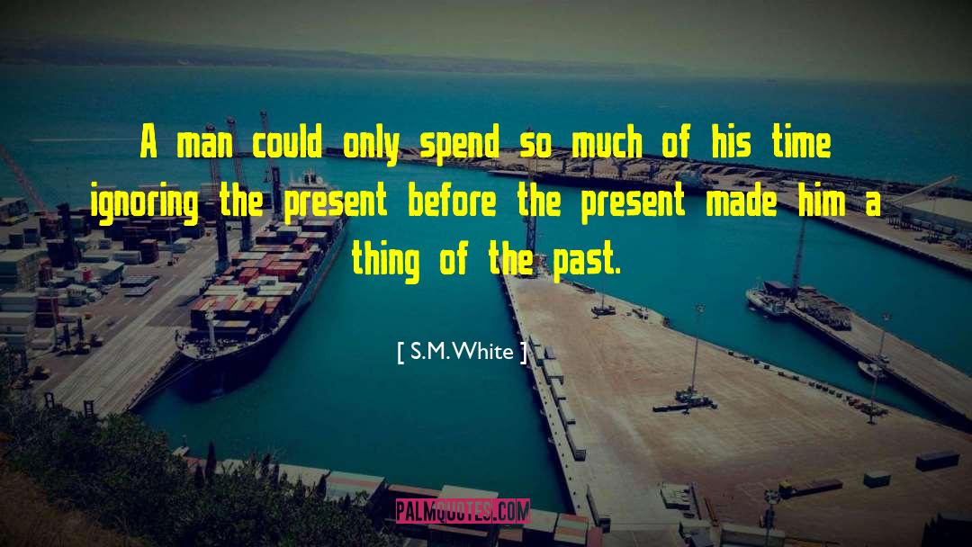 Epic Fantasy Fiction quotes by S.M. White
