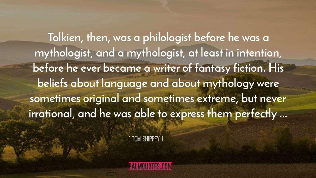 Epic Fantasy Fiction quotes by Tom Shippey