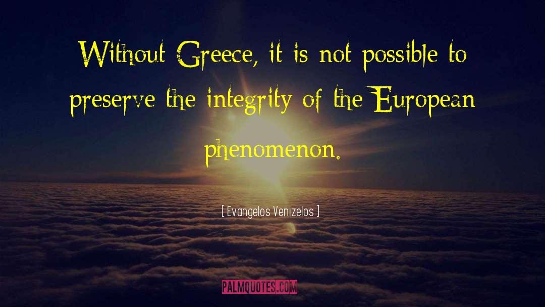 Epic Greece quotes by Evangelos Venizelos