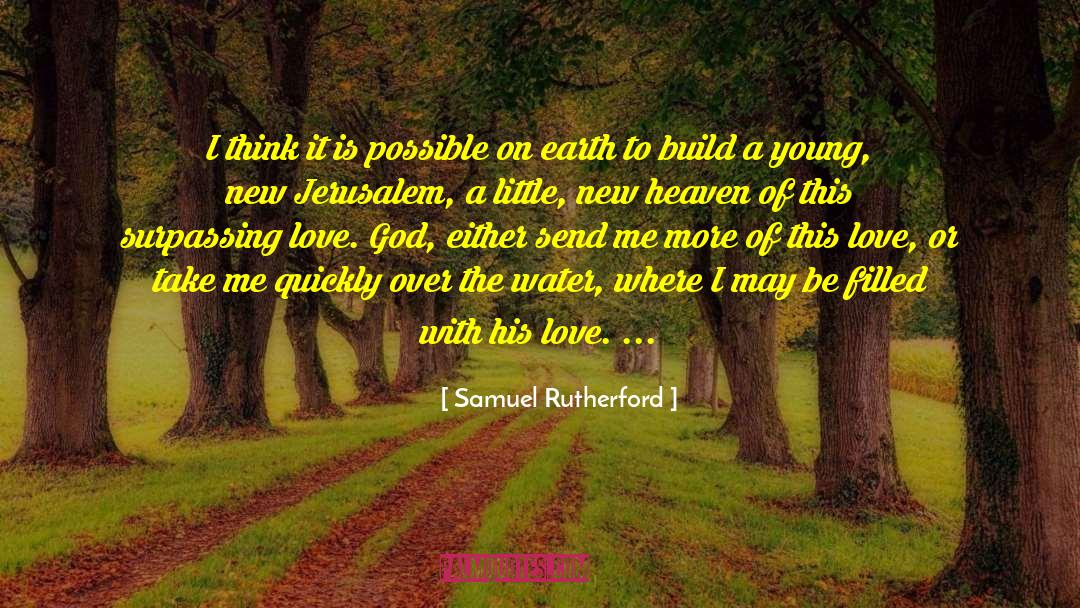 Epic Love quotes by Samuel Rutherford