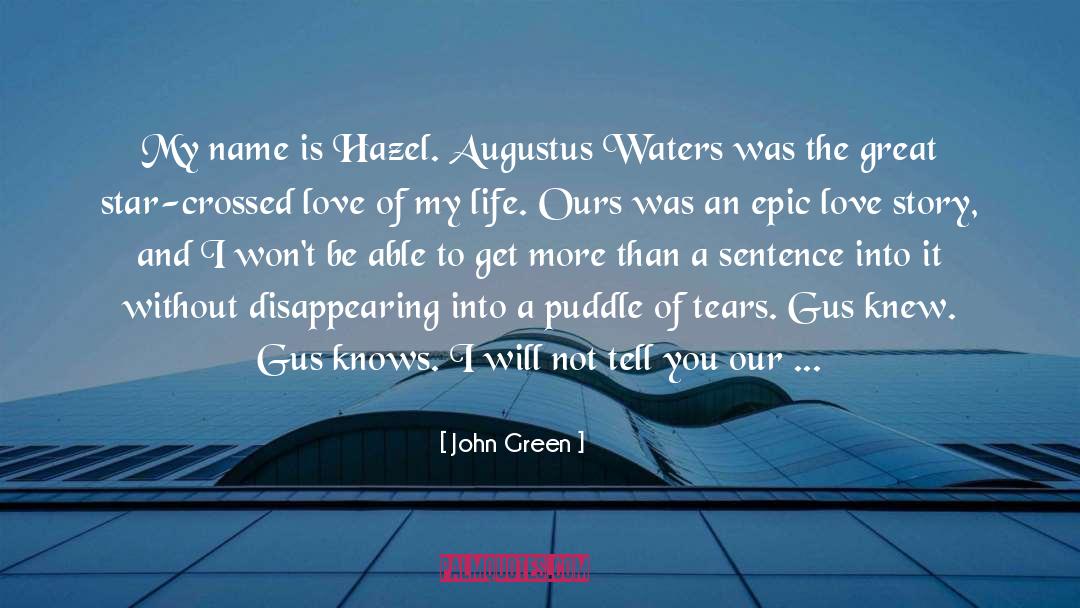 Epic Love quotes by John Green