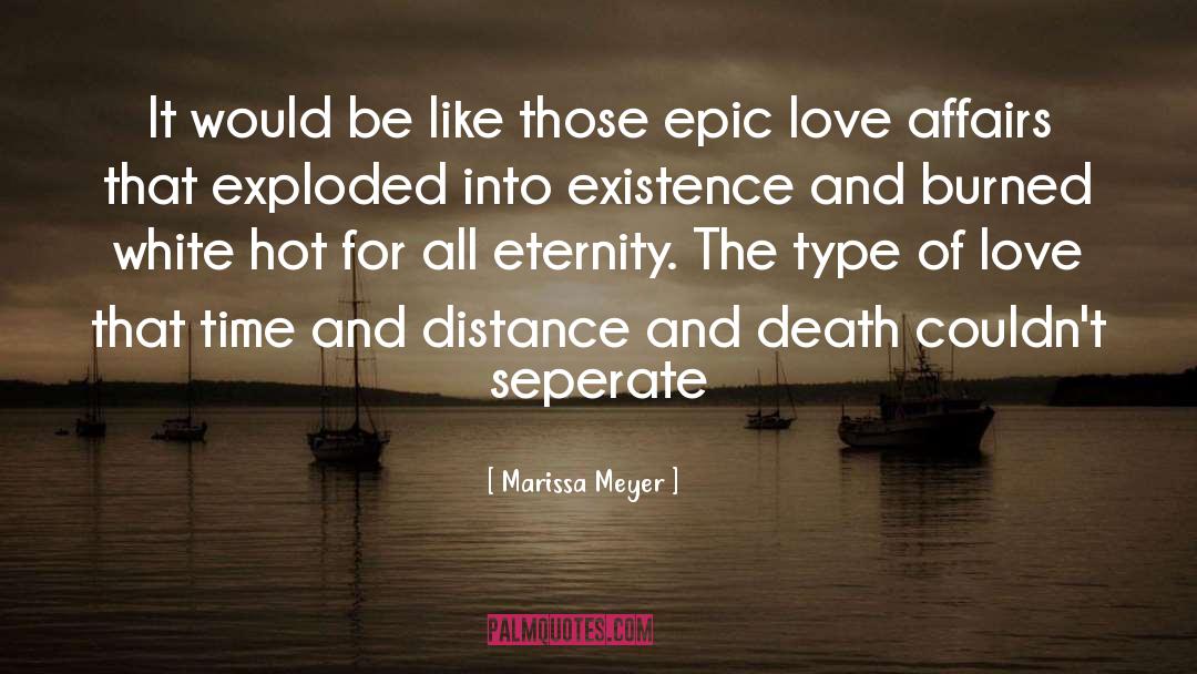 Epic Love quotes by Marissa Meyer