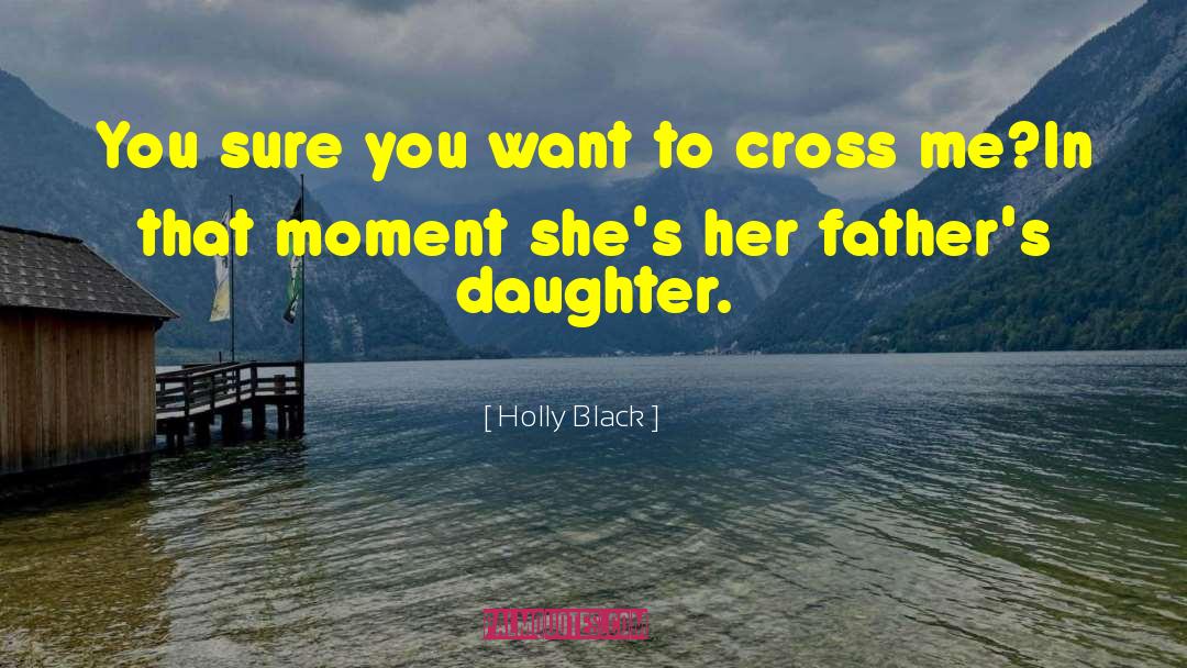 Epic Moment quotes by Holly Black