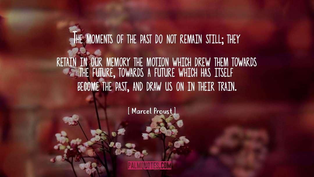 Epic Moments quotes by Marcel Proust