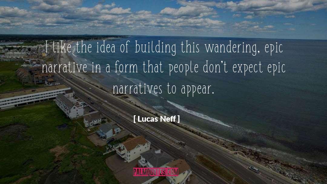 Epic One Liners quotes by Lucas Neff