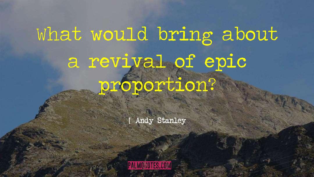 Epic One Liners quotes by Andy Stanley