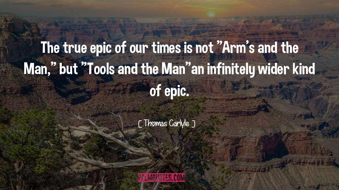 Epic One Liners quotes by Thomas Carlyle