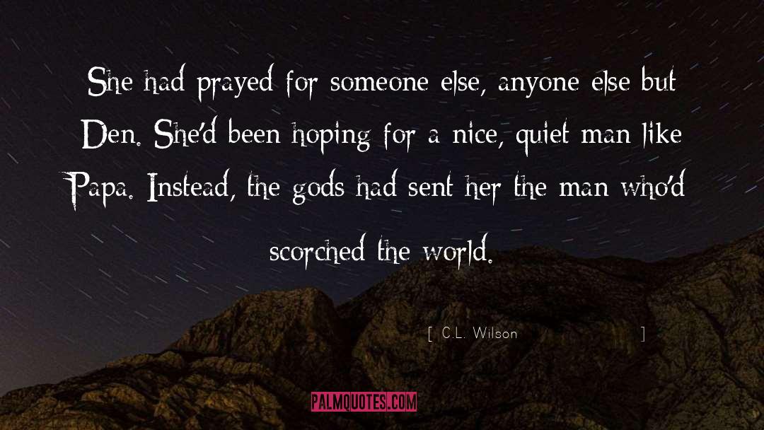 Epic quotes by C.L. Wilson