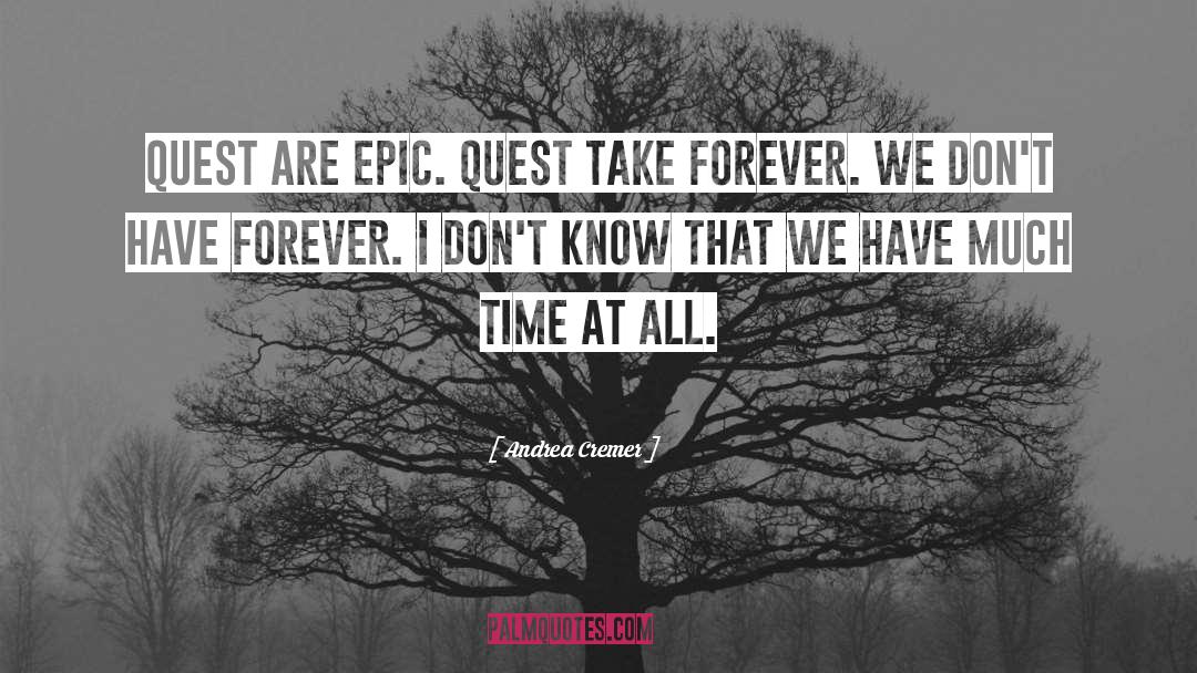 Epic quotes by Andrea Cremer