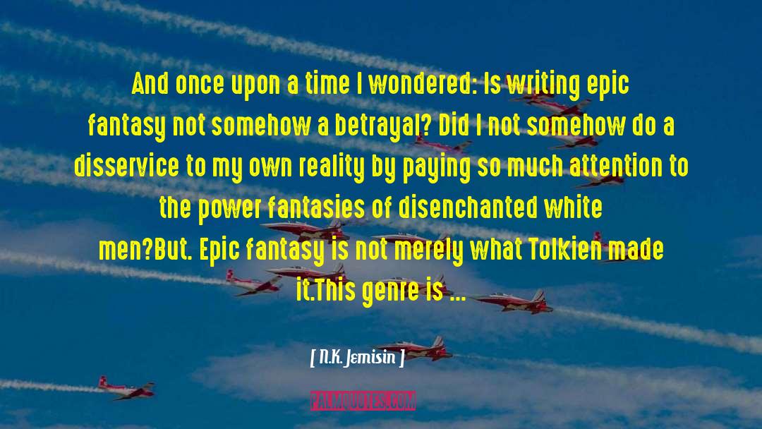 Epics quotes by N.K. Jemisin