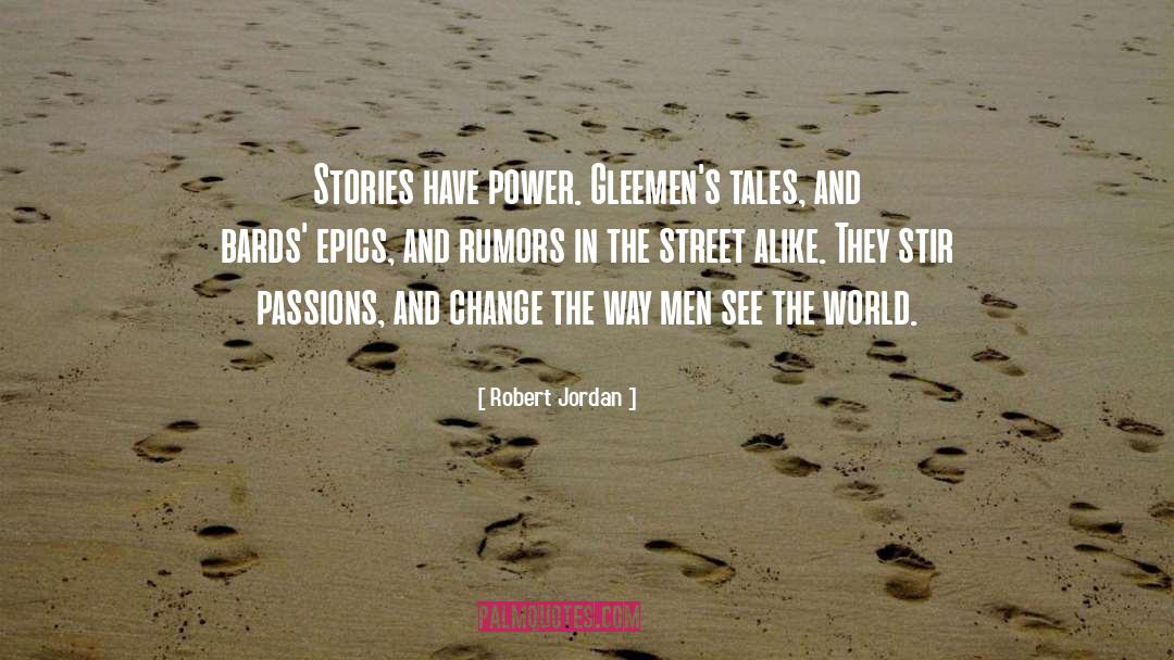 Epics quotes by Robert Jordan