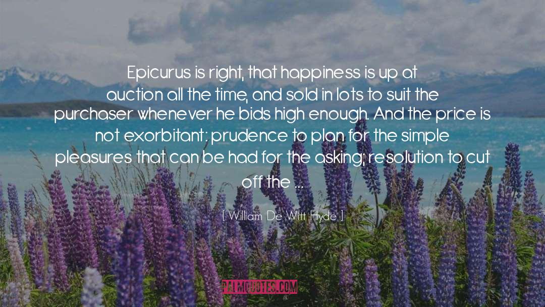 Epicurus quotes by William De Witt Hyde