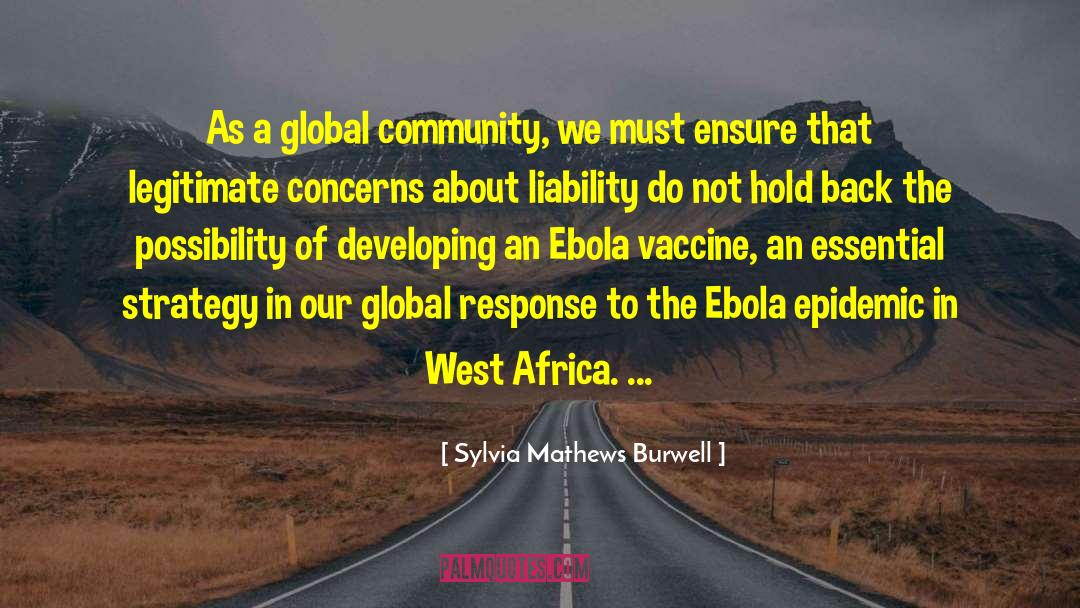 Epidemic quotes by Sylvia Mathews Burwell