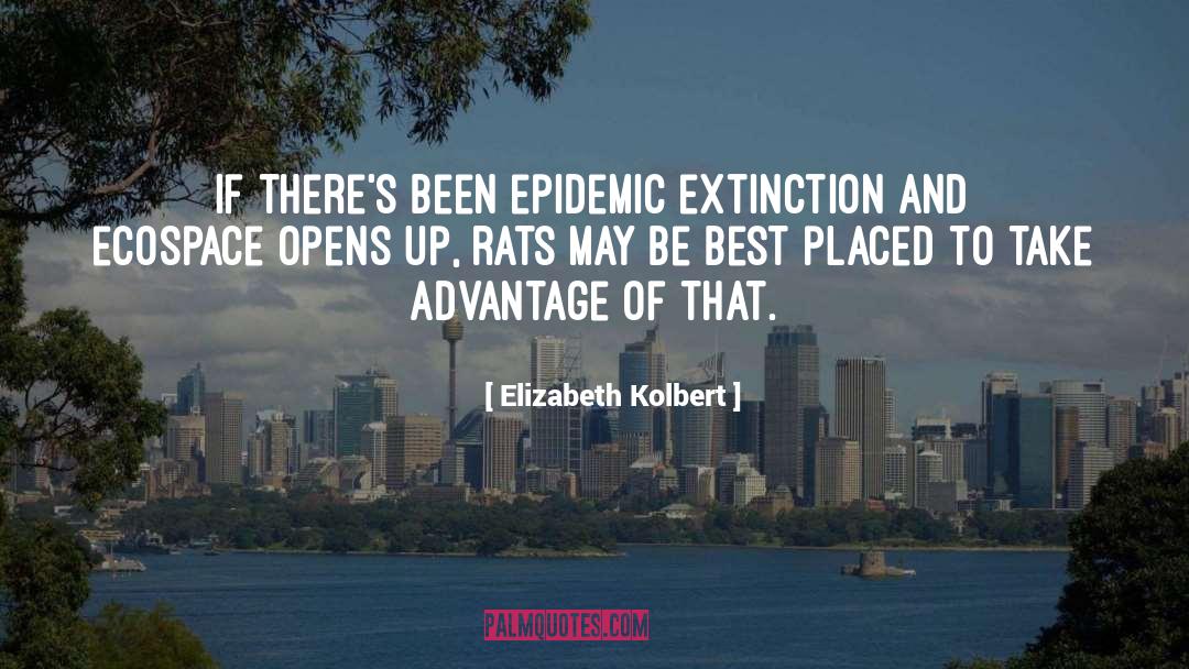 Epidemic quotes by Elizabeth Kolbert