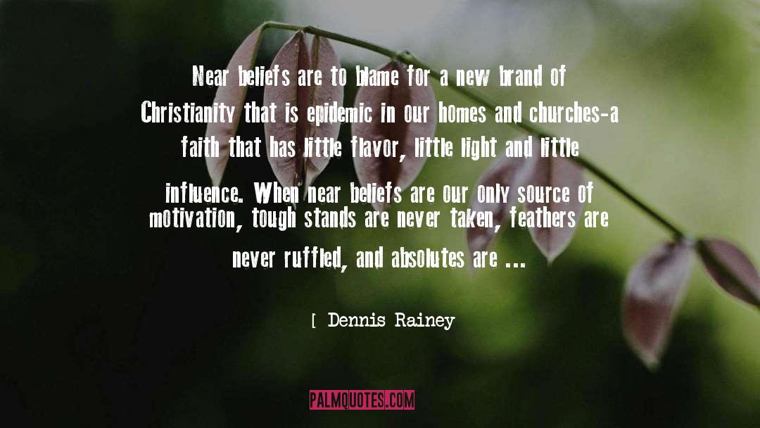 Epidemic quotes by Dennis Rainey